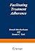 Facilitating Treatment Adherence: A Practitioner's Guidebook by Donald Meichenbaum (1987-08-31)