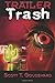 Trailer Trash by Scott T. Goudsward (2015-08-13)