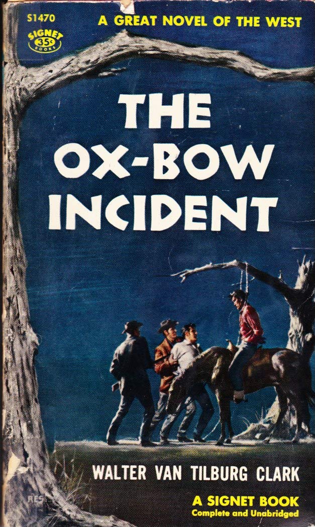 The Ox-Bow incident