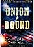 UNION BOUND (Unabridged CD) by William R. Walters and Michael Davis, Read by Dalen Gunn