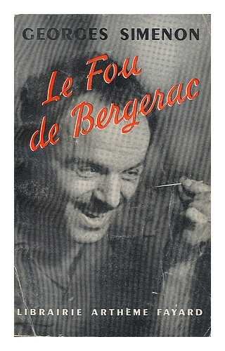Le fou de Bergerac / Georges Simenon