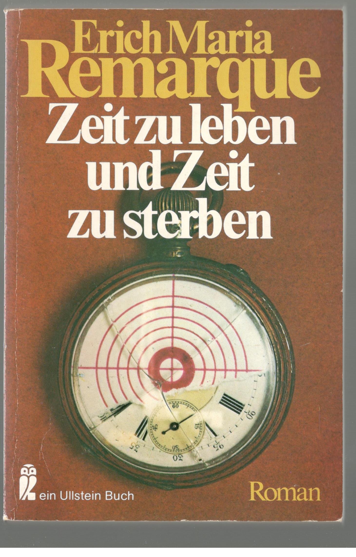 Zeit zu leben und Zeit zu sterben : Roman