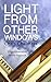 Light From Other Windows by Chris Chalmers (2015-08-05)