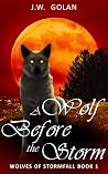 A Wolf Before the...