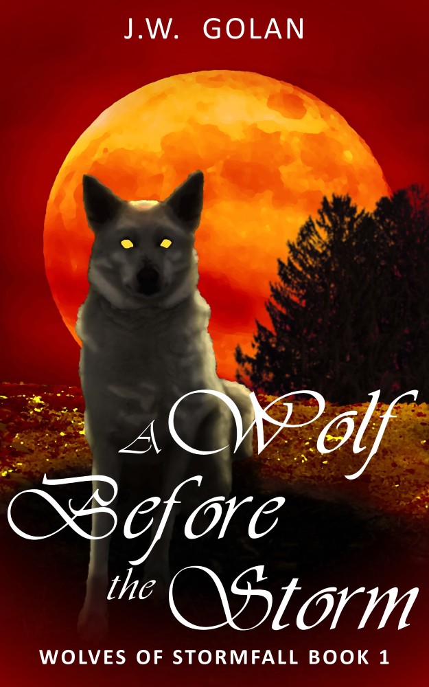 A Wolf Before the Storm (Wolves of Stormfall, #1)