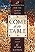 Come to the Table: Fifty-Tw...