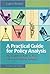 A Practical Guide for Policy Analysis (text only) 3rd (Third) edition by E. Bardach