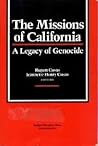 Missions of California: A Legacy of Genocide