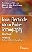 Local Electrode Atom Probe Tomography: A User's Guide 2013 edition by Larson, David J., Prosa, Ty J, Ulfig, Robert M., Geiser, Bri (2013) Hardcover