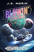 Blowin' in the Wind: Mission 11