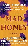 Mad Honey: A Novel