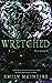 Wretched (Never After, #3)