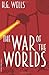 The War of the Worlds by H.G. Wells (2015-08-20)