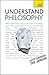 Understand Philosophy: Teach Yourself by Mel Thompson (28-May-2010) Paperback