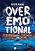 Overemotional (Overemotional, #1)
