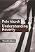 Understanding Poverty by Alcock, Professor Pete (2006) Paperback