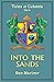 Into the Sands