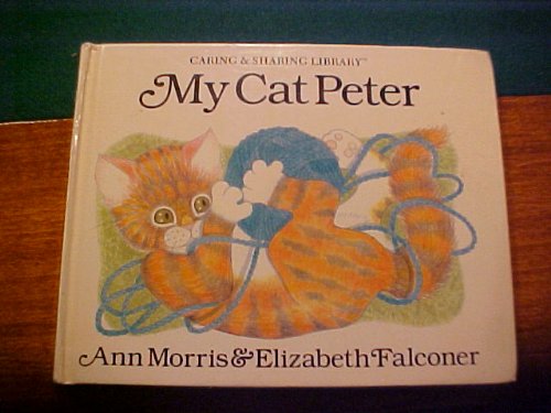 MY CAT PETER LS (Little Simon/Caring and Sharing Library)