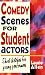 Comedy Scenes for Student Actors: Short Sketches for Young Performers by Laurie Allen (1-Apr-2009) Paperback