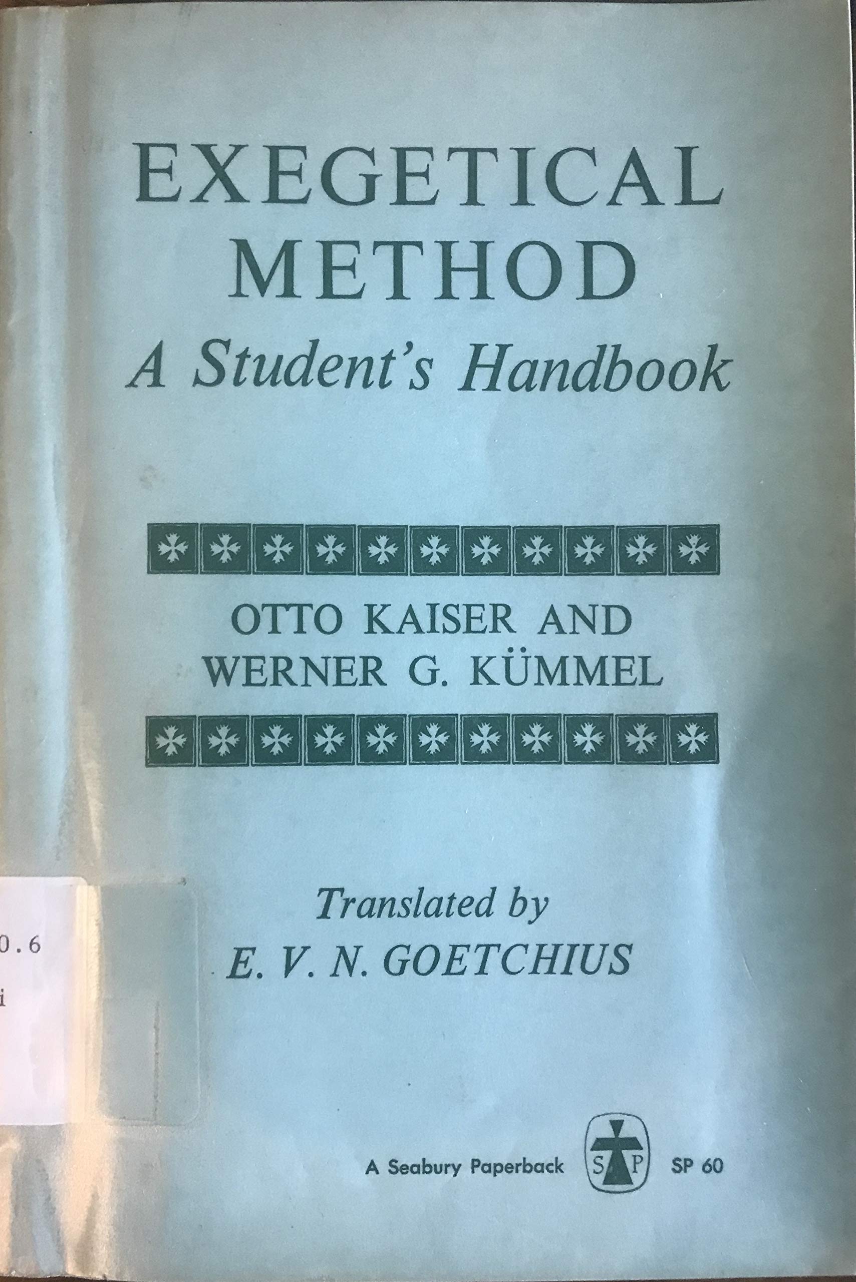 Exegetical method: A student's handbook (Paperback)
