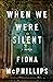 When We Were Silent