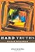 Hard Truths 1st edition by Millgram, Elijah (2009) Hardcover