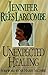 Unexpected Healing by Jennifer Rees-Larcombe (1991-11-01)