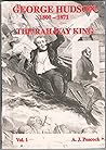 George Hudson 1800-1871 Railway King V.1