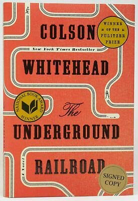 Colson Whitehead / The Underground Railroad Signed 2016 [Hardcover] Whitehead, Colson