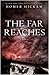 The Far Reaches by Homer Hickam (2007-06-12)