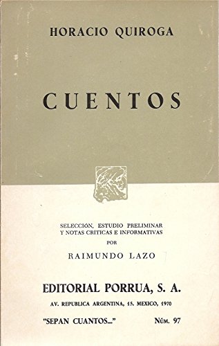 Cuentos Selección, estudio preliminar y notas críticas e informativas por Raimundo Lazo spanishz Poez (Paperback)