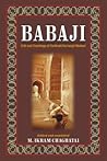 Babaji: Life And Teachings Of Farid-Ud-Din Ganj Babaji: Life And Teachings Of Farid-Ud-Din Ganj