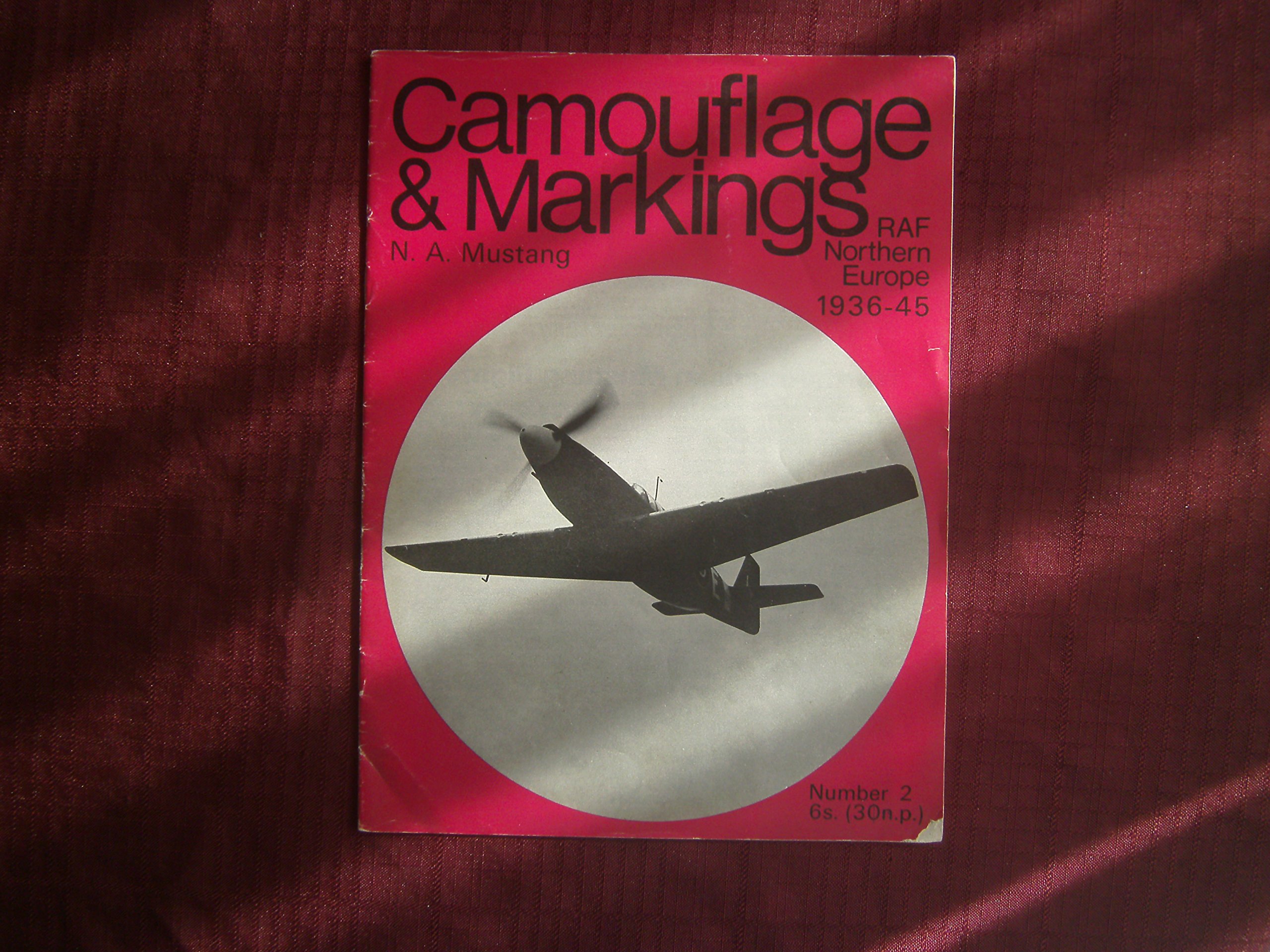 Camouflage & Markings RAF Northern Europe 1936- 45 (Paperback)