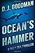 Ocean's Hammer: A Deep Sea Thriller (A Quintero and Hoyt Adventure) (Volume 1) by D.J. Goodman (2015-10-25)