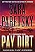 Pay Dirt (V.I. Warshawski #22)