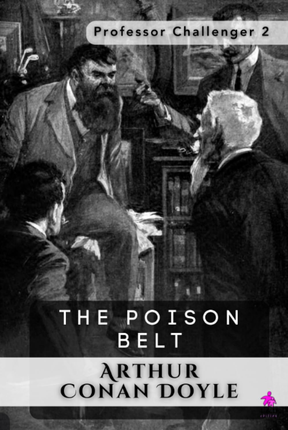 The Poison Belt: Professor Challenger 2