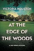 At the Edge of the Woods (Lew Ferris, #3)