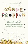 Wonneproppen: Di???t mit sieben? Wie ich um die Gesundheit meiner Tochter k???mpfe by Dara-Lynn Weiss (2013-06-17)