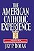 The American Catholic Exper...