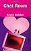 Chat Room (Orca Currents) by Butcher, Kristin (2006) Paperback