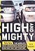 High and Mighty SUV's : The...