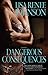 Dangerous Consequences by Lisa Renee Johnson (2011-10-24)