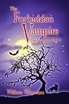 The Forbidden vampire by William Wdowiasz