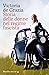 Storia delle donne nel regime fascista by Victoria de Grazia