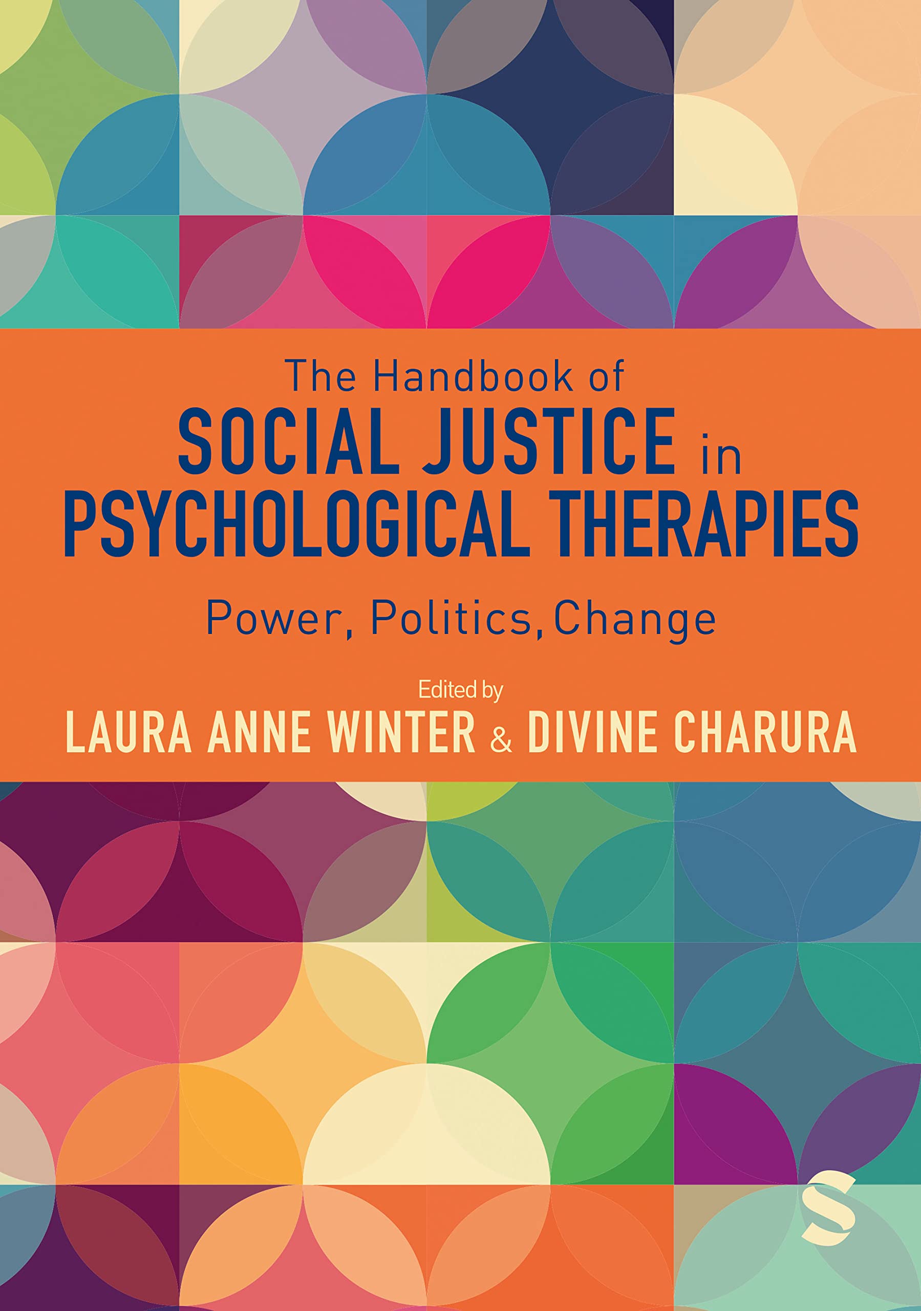 The Handbook of Social Justice in Psychological Therapies: Power, Politics, Change (Kindle Edition)