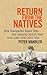 Return from the Natives: How Margaret Mead Won the Second World War and Lost the Cold War by Mandler, Peter (2013) Hardcover