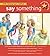 By Peggy Moss Say Something (1st First Edition) [Hardcover]