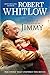 Jimmy [Paperback] [2006] (Author) Robert Whitlow
