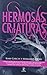 Hermosas criaturas / Beautiful Creatures (Spanish Edition) by Kami Garcia, Margaret Stohl (2010) Paperback