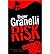 [ Risk [ RISK ] By Granelli, Roger ( Author )Mar-01-2008 Paperback
